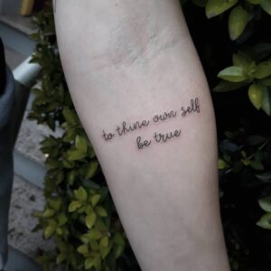 Shakespeare Quote Forearm Tattoo