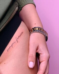 Semper Femina Script Hip Tattoo